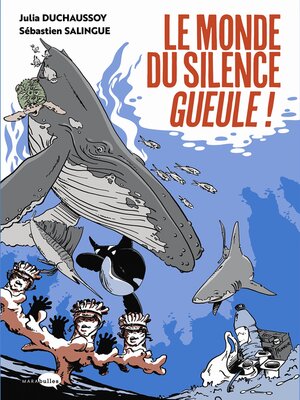 cover image of Le monde du silence gueule